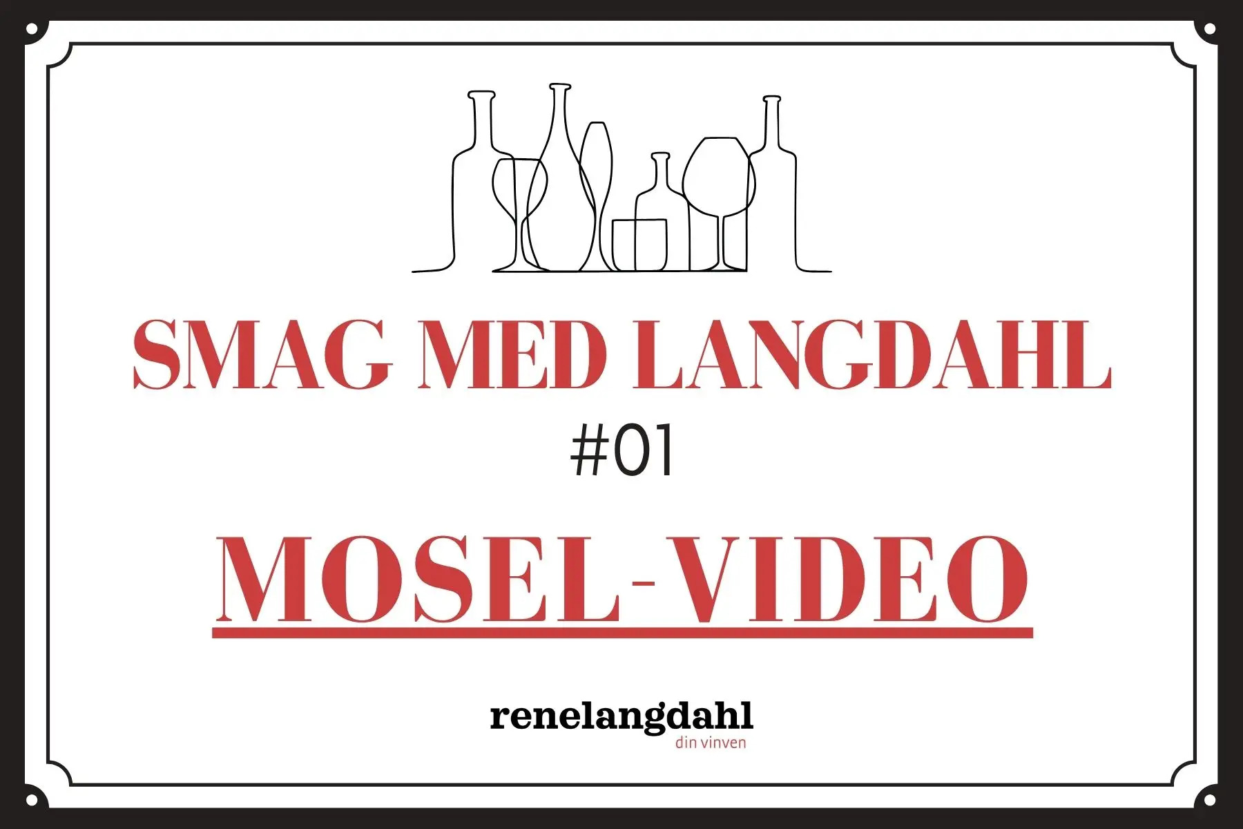 SMAG MED LANGDAHL #1: MOSEL-VIDEO (+ områdebeskrivelse og quiz)